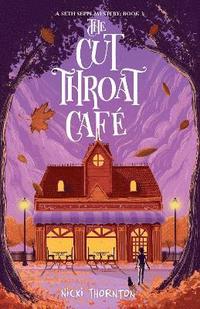 bokomslag The Cut-Throat Cafe