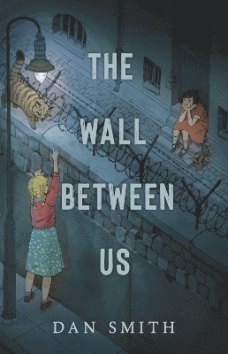 The Wall Between Us 1