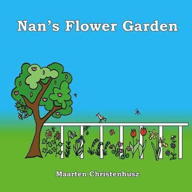 Maarten Christenhusz, Maarten J. M. Christenhusz - Nan's Flower Garden, Häftad