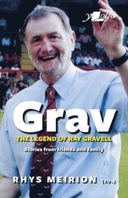 bokomslag Grav - The Legend of Ray Gravell