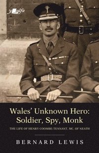 bokomslag Wales' Unknown Hero - Soldier, Spy, Monk