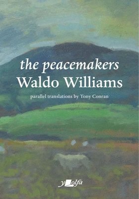 Waldo Williams - Peacemakers, Häftad