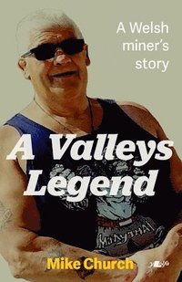 bokomslag Valleys Legend