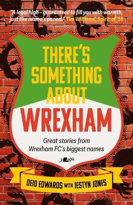 bokomslag There's Something About Wrexham