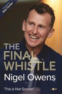 bokomslag Nigel Owens: The Final Whistle