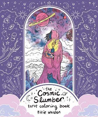 The Cosmic Slumber Tarot Coloring Book 1