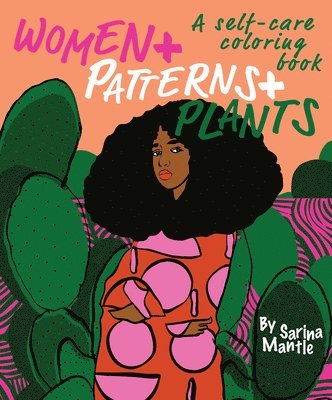 Women + Patterns + Plants 1