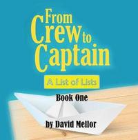 bokomslag From Crew to Captain: A List of Lists (Book 1)