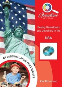 bokomslag Gemstone Detective: Buying Gemstones and Jewellery in the USA
