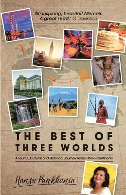 The Best of Three Worlds 1