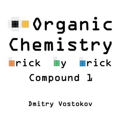 Organic Chemistry Brick by Brick, Compound 1 1