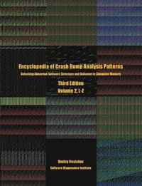 bokomslag Encyclopedia of Crash Dump Analysis Patterns, Volume 2, L-Z