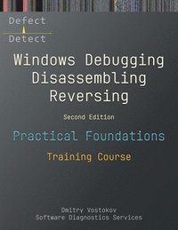 bokomslag Practical Foundations of Windows Debugging, Disassembling, Reversing