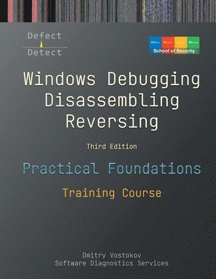 bokomslag Practical Foundations of Windows Debugging, Disassembling, Reversing