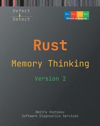 bokomslag Memory Thinking for Rust: Slides with Descriptions and Source Code Illustrations, Second Edition