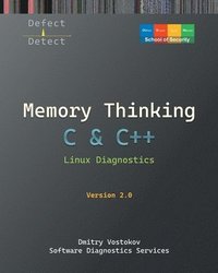 bokomslag Memory Thinking for C & C++ Linux Diagnostics