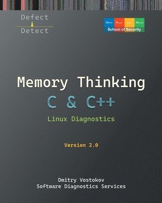 bokomslag Memory Thinking for C & C++ Linux Diagnostics