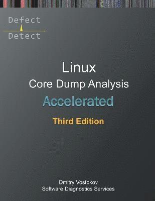 bokomslag Accelerated Linux Core Dump Analysis