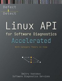 bokomslag Accelerated Linux API for Software Diagnostics