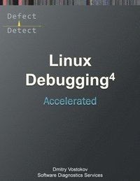 bokomslag Accelerated Linux Debugging 4D