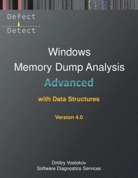 bokomslag Advanced Windows Memory Dump Analysis with Data Structures