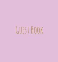 bokomslag Wedding Guest Book, Bride and Groom, Special Occasion, Comments, Gifts, Well Wish's, Wedding Signing Book, Pink and Gold (Hardback)