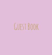bokomslag Wedding Guest Book, Bride and Groom, Special Occasion, Comments, Gifts, Well Wish's, Wedding Signing Book, Pink and Gold (Hardback)
