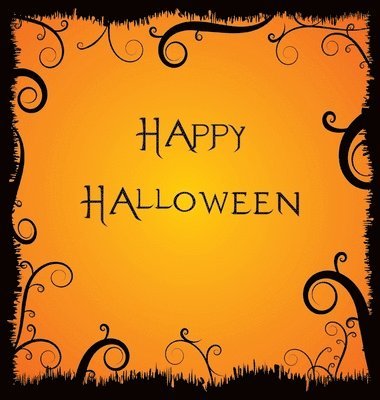 bokomslag Happy Halloween, Guest Book, Party Guest Book, Wedding, Celebration, Memories, Keep Sake (Hardback)