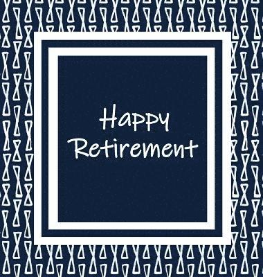 bokomslag Happy Retirement, Sorry You Are Leaving, Memory Book, Retirement, Keep Sake, Leaving, We Will Miss You, Wishing Well, Good Luck, Guest Book (Hardback)
