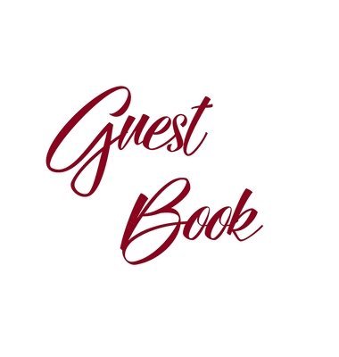 bokomslag Burgundy Guest Book, Weddings, Anniversary, Party's, Special Occasions, Memories, Christening, Baptism, Visitors Book, Guests Comments, Vacation Home Guest Book, Beach House Guest Book, Comments Bo...