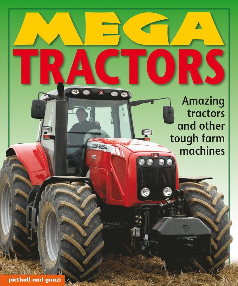 Christiane Gunzi - Mega Tractors, Häftad