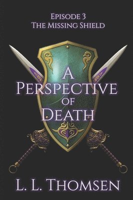 L L Thomsen, L. L. Thomsen - Perspective of Death, Häftad