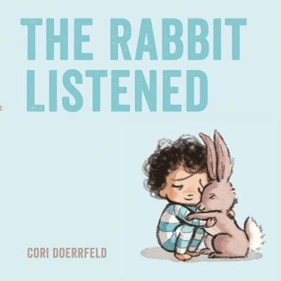 Cori Doerrfeld - The Rabbit Listened, Inbunden