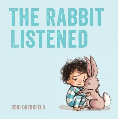 Cori Doerrfeld - Rabbit Listened, Häftad