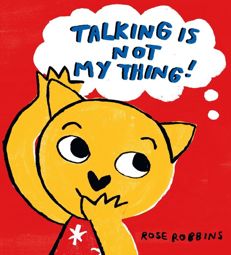 Talking is not my Thing