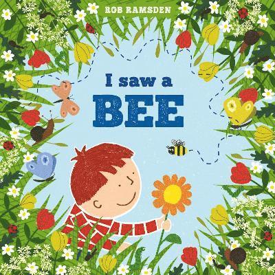 Rob Ramsden - I saw a Bee, Häftad