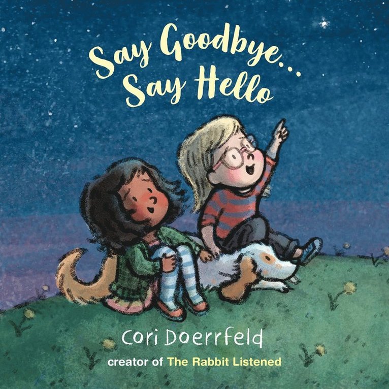 Say Goodbye...Say Hello