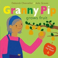 bokomslag Granny Pip Grows Fruit