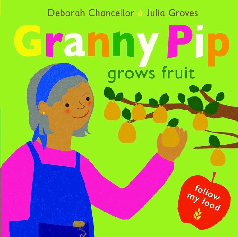 Granny Pip Grows Fruit 1