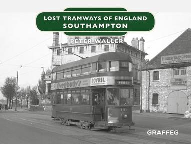 bokomslag Lost Tramways of England: Southampton