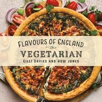bokomslag Flavours of England: Vegetarian