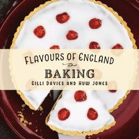 bokomslag Flavours of England: Baking