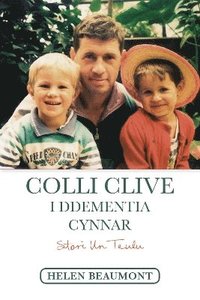 bokomslag Darllen yn Well: Colli Clive i Ddementia Cynnar