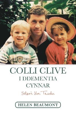 bokomslag Darllen yn Well: Colli Clive i Ddementia Cynnar