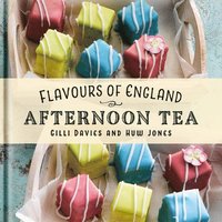 bokomslag Flavours of England: Afternoon Tea