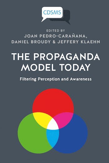 The Propaganda Model Today 1