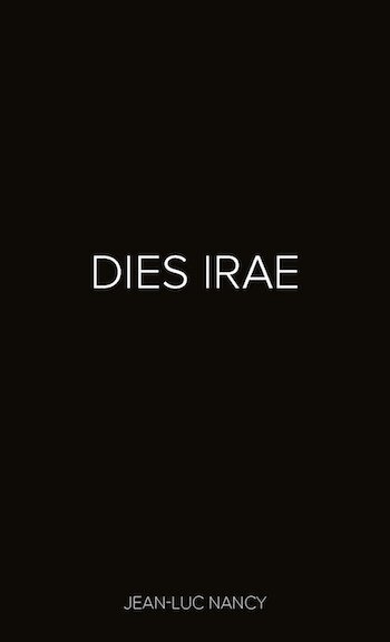Jean-Luc Nancy, Angela Condello, Andreas Philippopoulos-Mihalopoulos - Dies Irae, Häftad