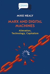 bokomslag Marx and Digital Machines