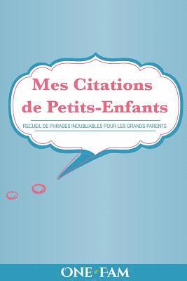 bokomslag Mes Citations de Petits-Enfants