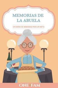 bokomslag Las Memorias De La Abuela